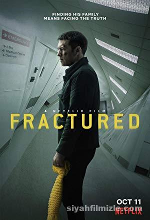 Fractured 2019 Filmi Türkçe Dublaj Altyazılı Full izle