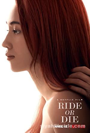 Seninle Ölesiye (Ride or Die) 2021 izle