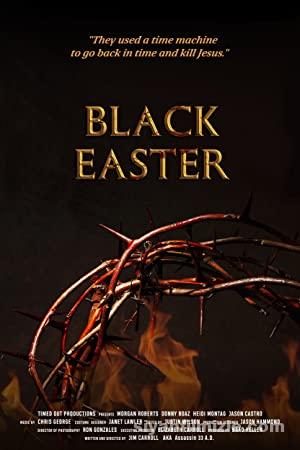 Black Easter 2021 Filmi Türkçe Dublaj Altyazılı Full izle