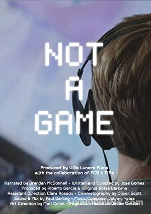 Not a Game 2020 Filmi Türkçe Dublaj Altyazılı Full izle