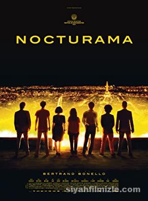 Nocturama: Paris Yanıyor 2016 Filmi Türkçe Dublaj Full izle