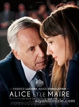 Alice ve Belediye Başkanı (Alice et le maire) 2019 izle