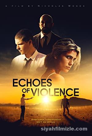 Echoes of Violence (2021) Türkçe Altyazılı izle