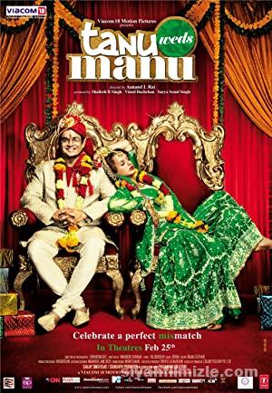 Tanu Weds Manu 2011 Filmi Türkçe Dublaj Altyazılı Full izle