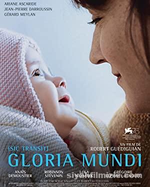 Dünyanın Zaferi (Gloria Mundi) 2019 Filmi Full izle