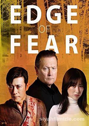 Edge of Fear 2018 Filmi Türkçe Dublaj Altyazılı Full izle