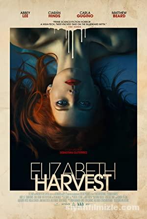 Elizabeth Harvest 2018 Filmi Türkçe Dublaj Altyazılı Full izle