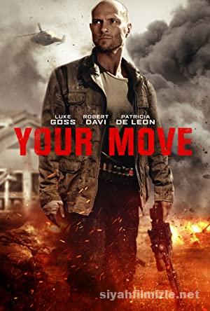 Your Move 2017 Filmi Türkçe Dublaj Altyazılı Full izle