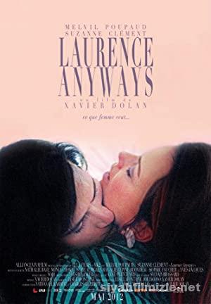 Laurence Anyways 2012 Filmi Türkçe Dublaj Altyazılı izle