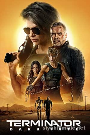 Terminatör 6: Kara Kader 2019 Filmi Türkçe Dublaj Full izle