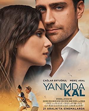 Yanımda Kal (2018) Filmi Sansürsüz Full 1080p izle