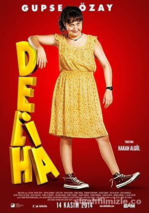 Deliha 2014 Yerli Filmi Full Sansürsüz izle