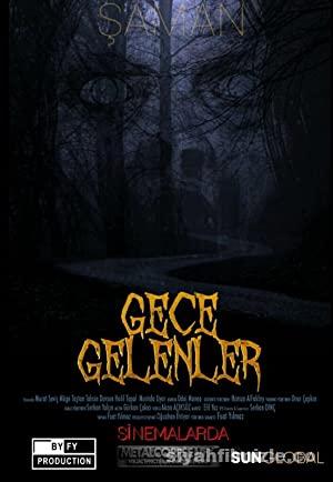 Gece Gelenler 2019 Yerli Filmi Full Sansürsüz izle