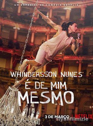 Whindersson Nunes: É de mim mesmo 2022 Filmi Full izle