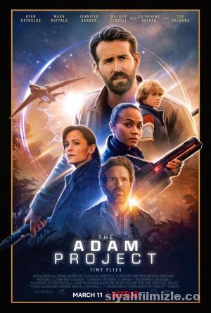 The Adam Project 2022 Filmi Türkçe Dublaj Altyazılı izle