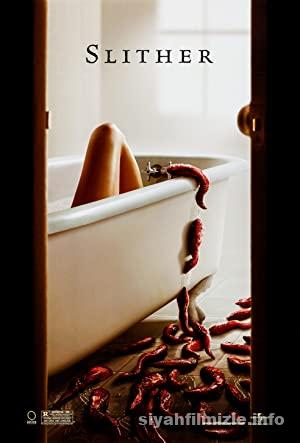 Yaratıklar (Slither) 2006 Filmi Türkçe Dublaj Altyazılı izle