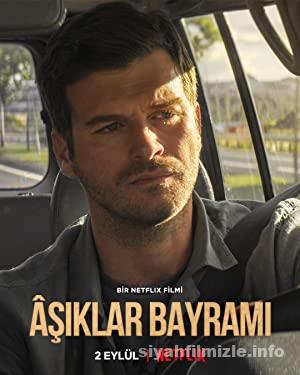 Aşıklar Bayramı 2022 Yerli Filmi Full Sansürsüz izle