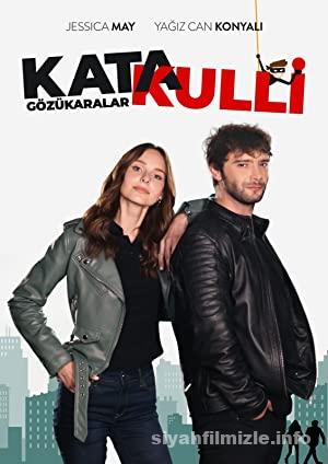 Katakulli: Gözükaralar 2022 Yerli Filmi Full Sansürsüz izle