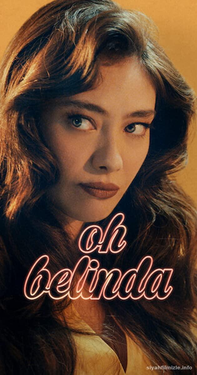 Aaahh Belinda 2023 Yerli Filmi Full Sansürsüz izle