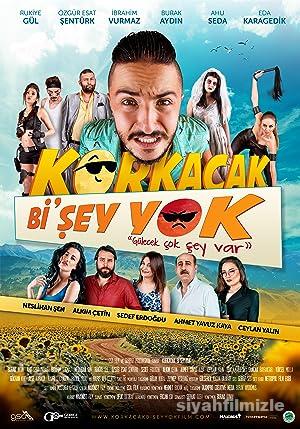 Korkacak Bi’şey Yok 2017 Yerli Filmi Full Sansürsüz izle