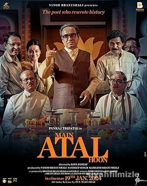 Main Atal Hoon 2024 Filmi Türkçe Dublaj Altyazılı Full izle