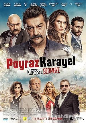 Poyraz Karayel: Küresel Sermaye 2017 Yerli Filmi Full izle