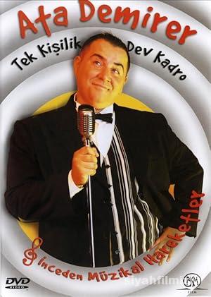 Ata Demirer: Tek Kişilik Dev Kadro 2005 Yerli Filmi izle