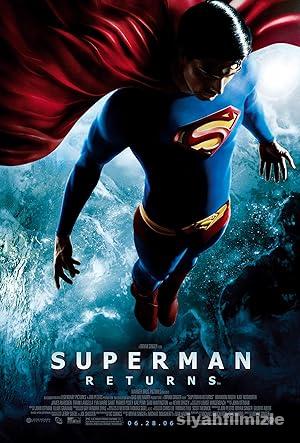 Superman Dönüyor 2006 Filmi Türkçe Dublaj Altyazılı izle