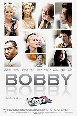 Bobby 2006 Filmi Türkçe Dublaj Altyazılı Full izle