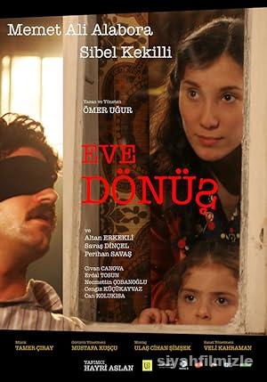 Eve Dönüş 2006 Yerli Filmi Full Sansürsüz izle