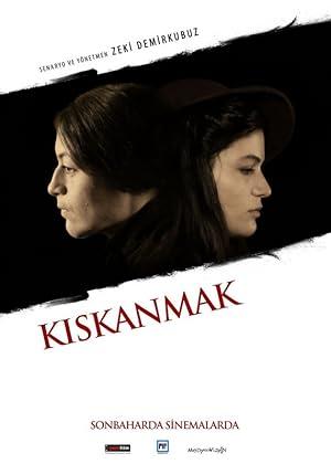 Kıskanmak 2009 Yerli Filmi Full Sansürsüz izle