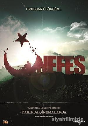 Nefes: Vatan Sağolsun 2009 Yerli Filmi Full Sansürsüz izle