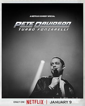 Pete Davidson: Turbo Fonzarelli 2024 Filmi Türkçe Full izle