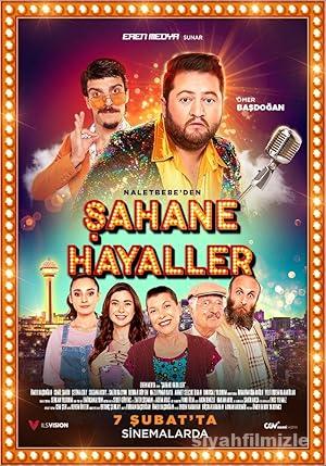 Şahane Hayaller 2020 Yerli Filmi Full Sansürsüz izle