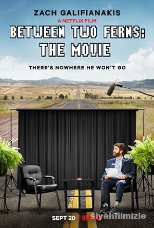 Between Two Ferns: The Movie 2019 Filmi Türkçe Dublaj izle