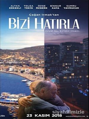 Bizi Hatırla 2018 Yerli Filmi Full Sansürsüz izle